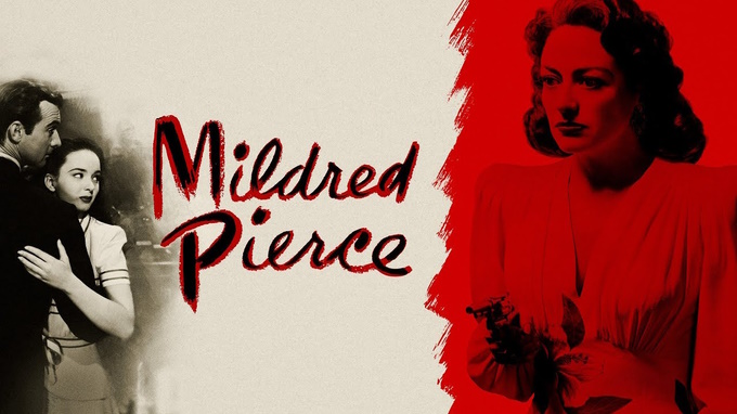 Mildred Pierce: An Academy Award Winning Film Noir & The Struggles of Single Motherhood